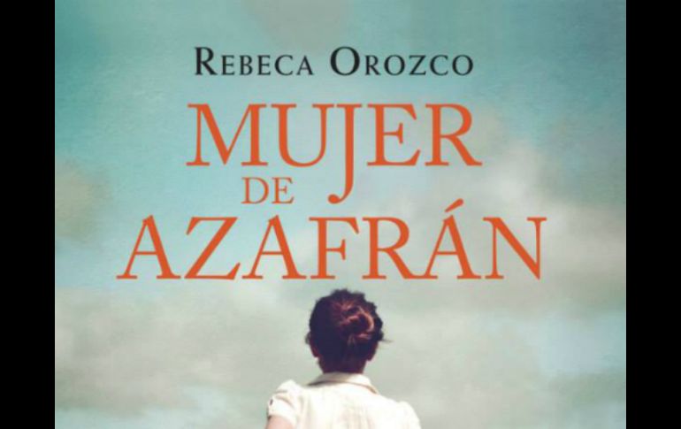 Aunque la ambientación convierte a 'Mujer de azafrán' en una novela de época, no es propiamente una novela histórica. FACEBOOK / Rebeca Orozco